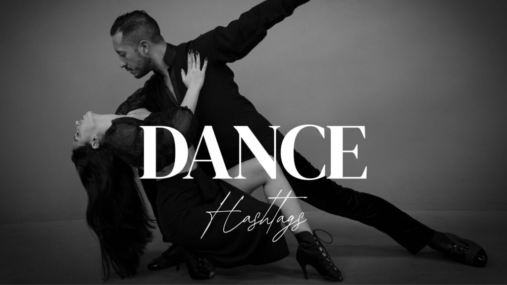 Dance Hashtags