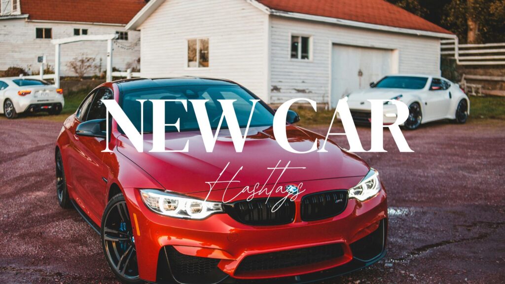 New Car Hashtags