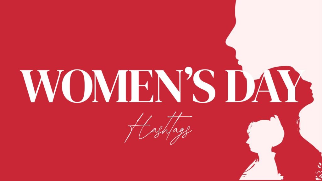 Women’s Day Hashtags
