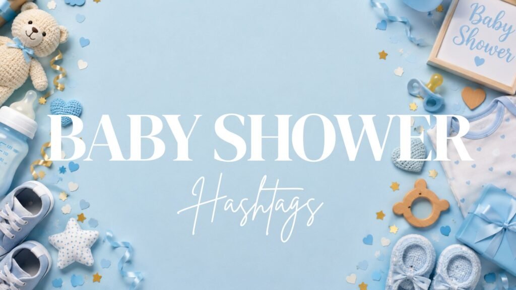 Baby Shower Hashtags